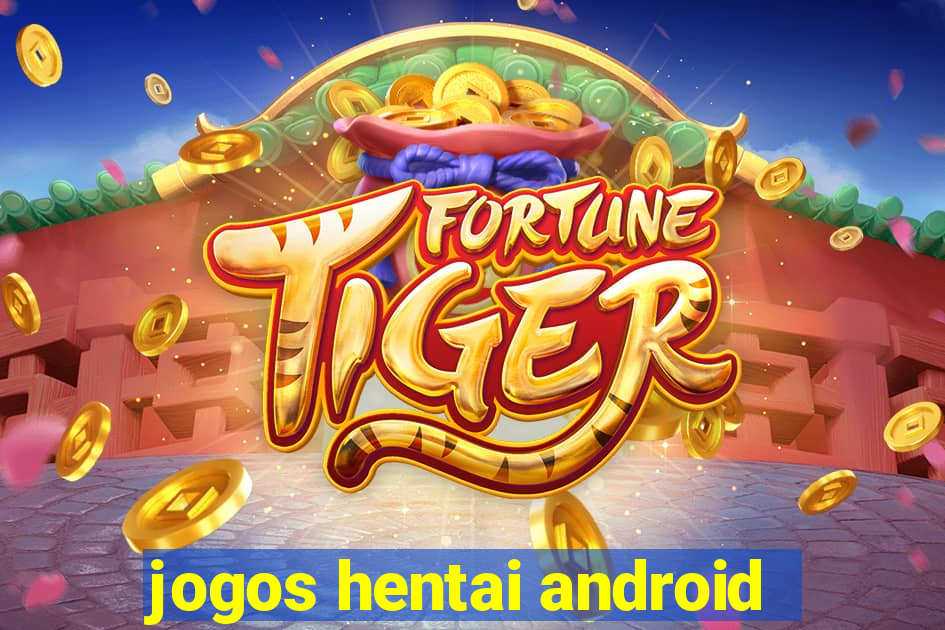 jogos hentai android