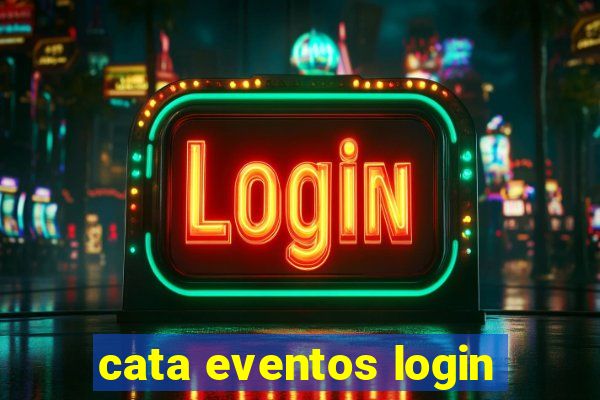 cata eventos login