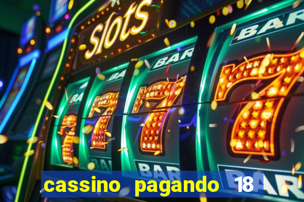 cassino pagando 18 reais no cadastro