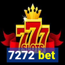 7272 bet