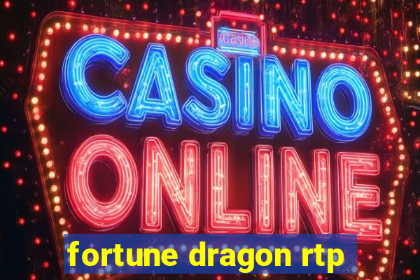 fortune dragon rtp