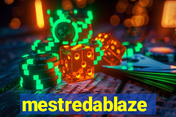 mestredablaze