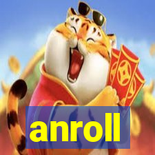 anroll