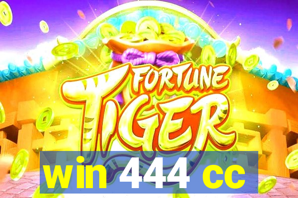 win 444 cc