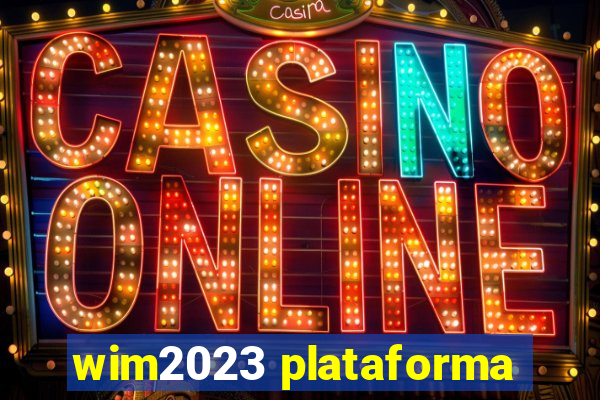 wim2023 plataforma