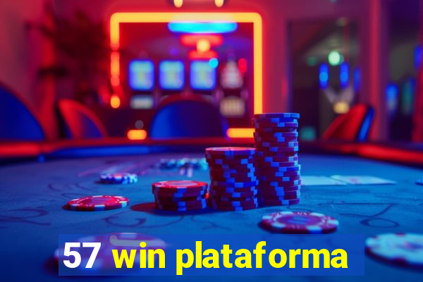 57 win plataforma