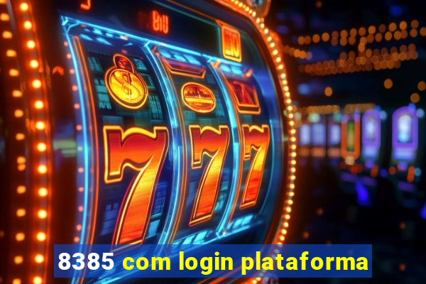 8385 com login plataforma