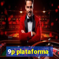 9p plataforma