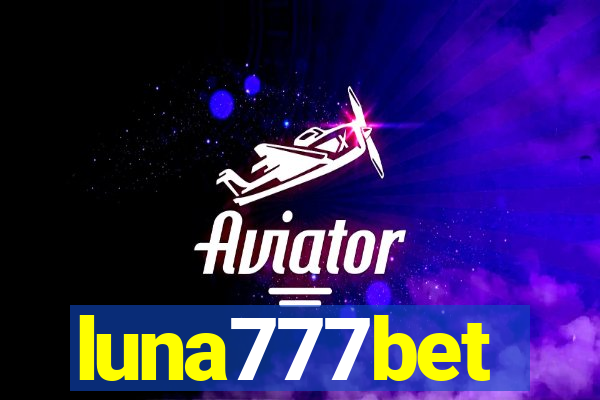 luna777bet