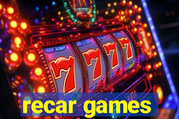 recar games