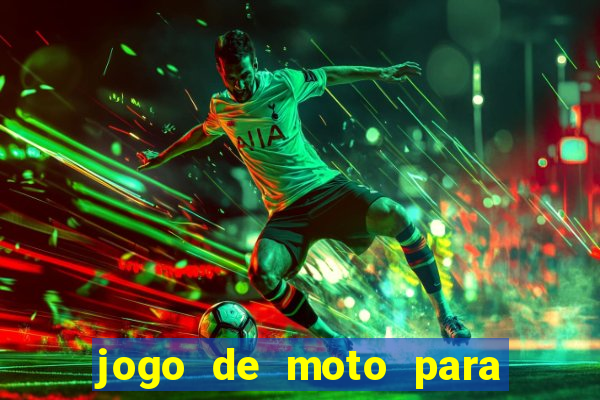 jogo de moto para dar grau