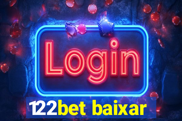 122bet baixar