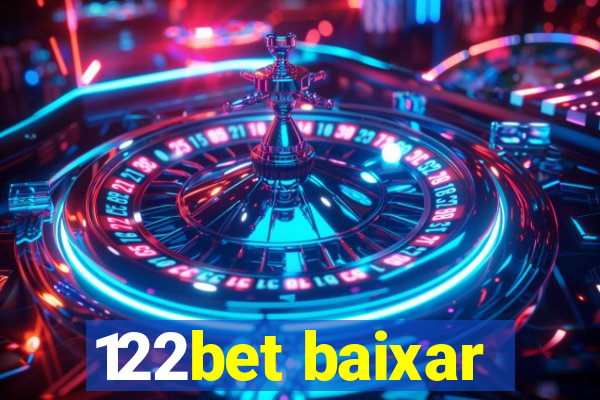 122bet baixar