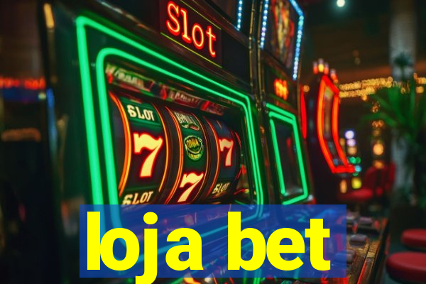 loja bet