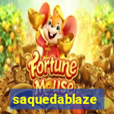 saquedablaze