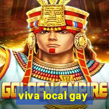 viva local gay