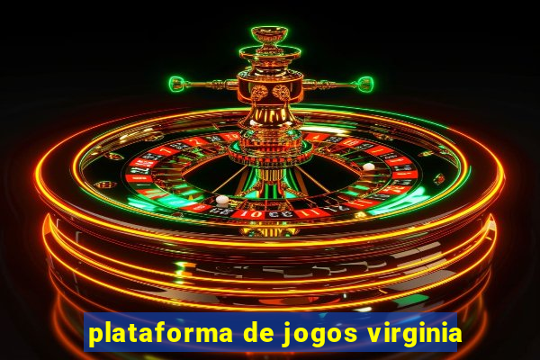 plataforma de jogos virginia