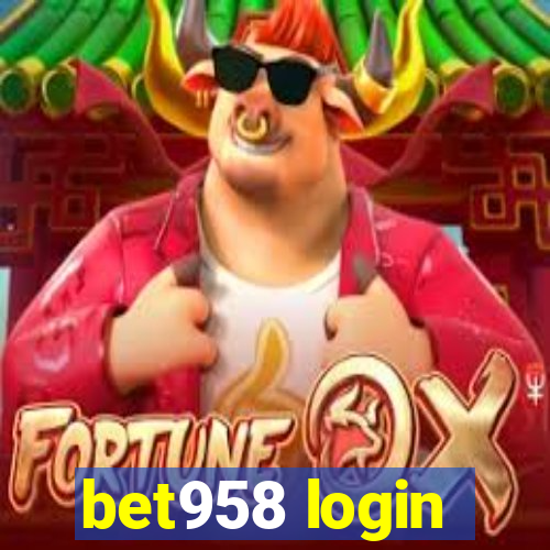 bet958 login