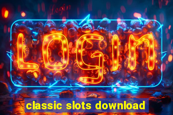 classic slots download