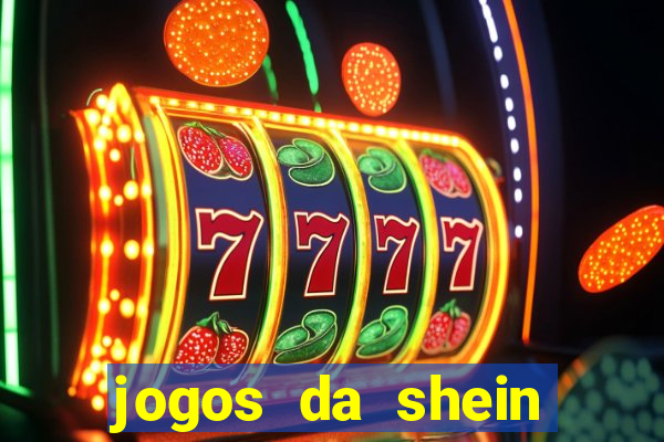 jogos da shein para ganhar pontos