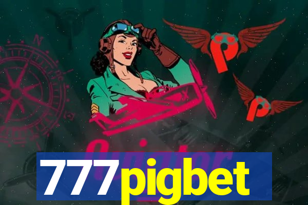 777pigbet