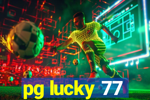 pg lucky 77