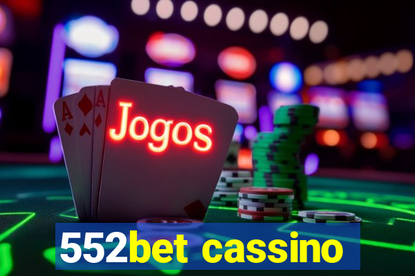 552bet cassino