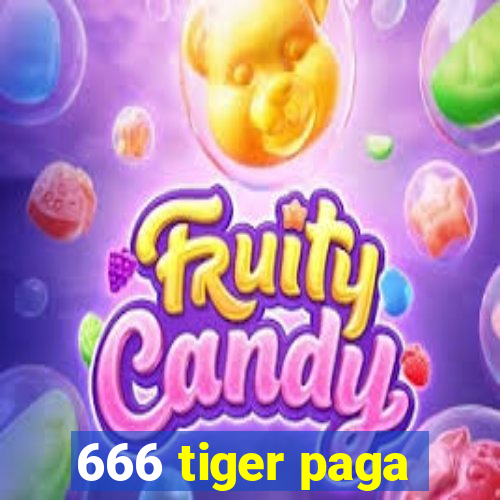 666 tiger paga