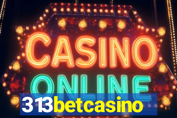 313betcasino