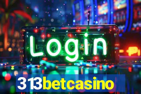 313betcasino