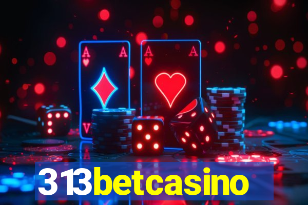 313betcasino