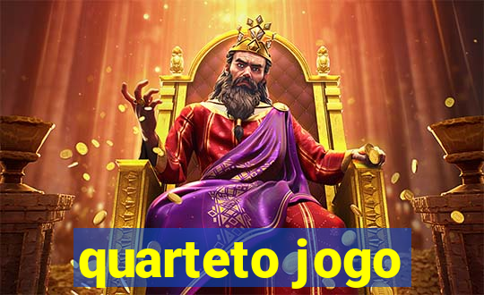 quarteto jogo