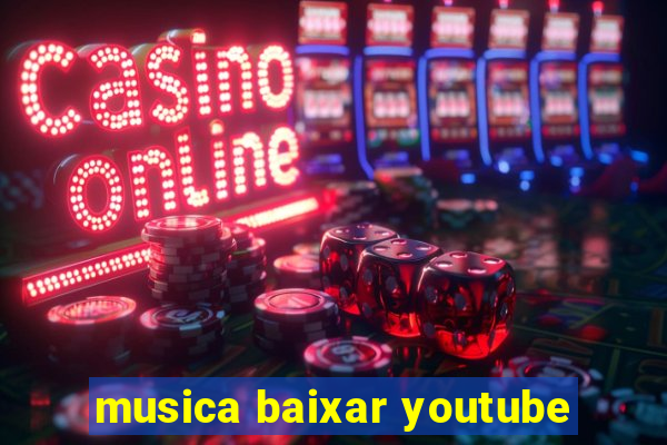 musica baixar youtube