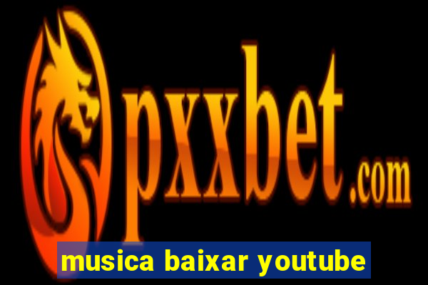 musica baixar youtube