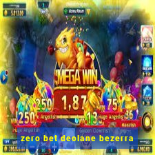 zero bet deolane bezerra