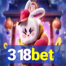 318bet