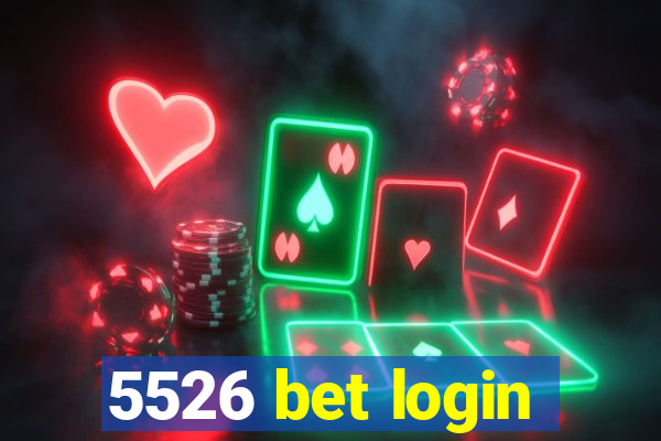 5526 bet login