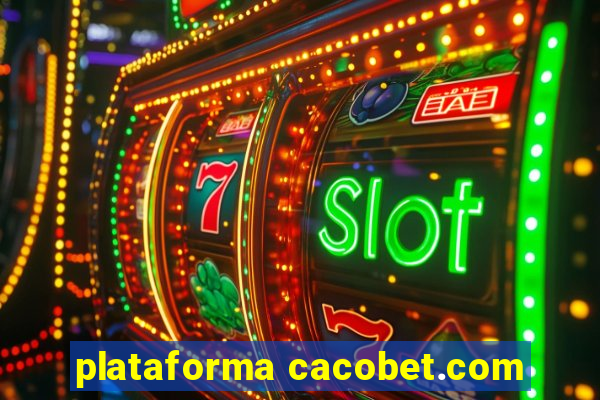 plataforma cacobet.com