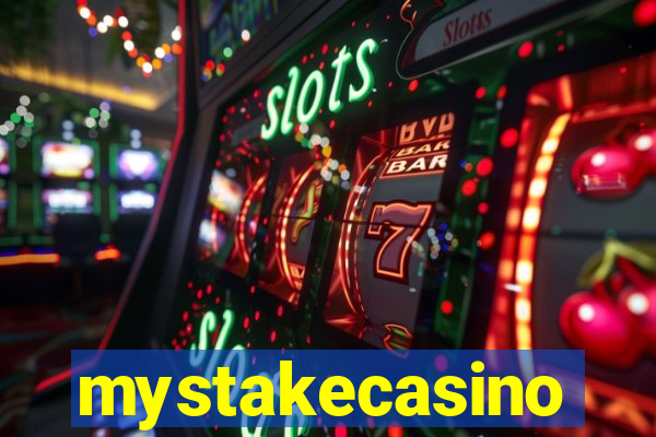 mystakecasino