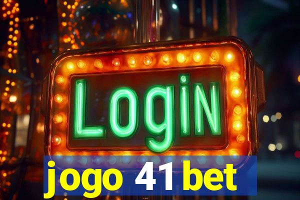 jogo 41 bet