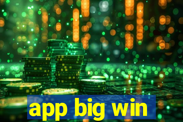 app big win