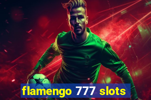 flamengo 777 slots