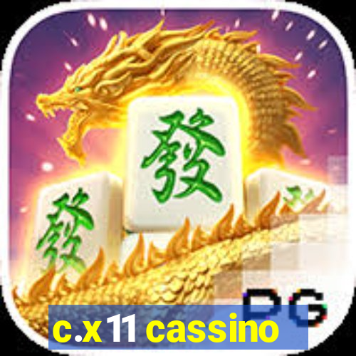 c.x11 cassino