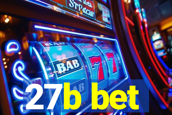 27b bet