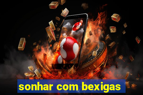 sonhar com bexigas