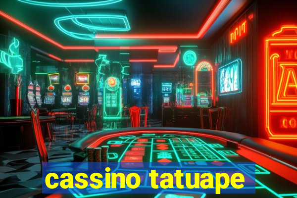 cassino tatuape