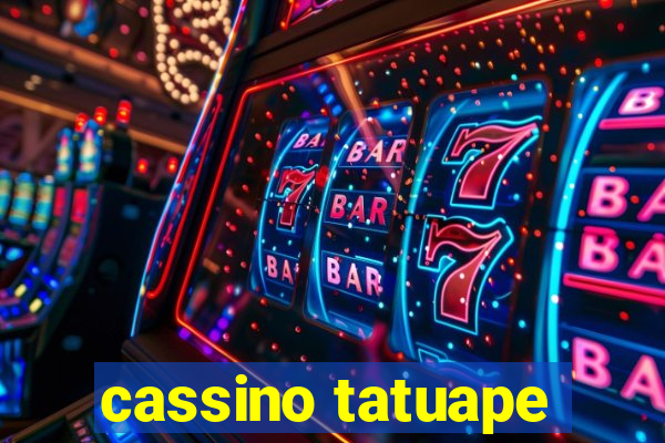 cassino tatuape