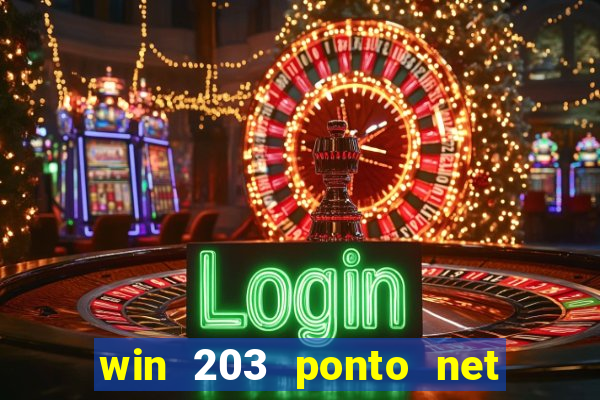 win 203 ponto net jogo download