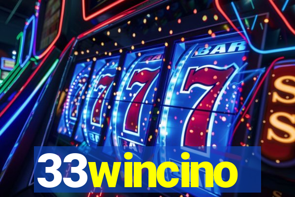 33wincino