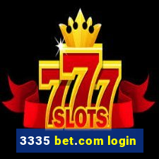 3335 bet.com login